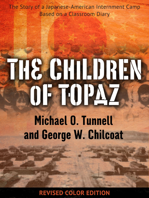 Title details for The Children of Topaz by Michael O. Tunnell - Available
